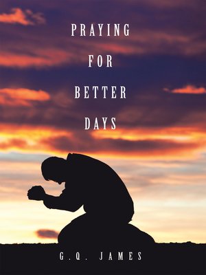cover image of Praying for Better Days